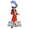 ERES UN
COBARDE