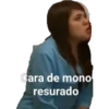 Cara de mono
resurado