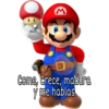 Come, Crece, madura
me hablas.