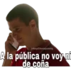 SoyChooqomilq
A la pública no voy ni
de coña