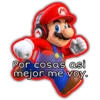 Por cosas asi
mejor me voy.