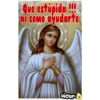 Que estúpida !!!
Ni COMO ayudarte
oicor