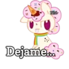 Bibi
Dejame...