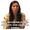 @A_deAby
KYT IMITACIÓN DE MÍA
COLUCCI CON CARA DE
SHREK