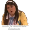 Abuelo, la nena me esta
molestando