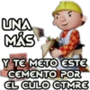 UNA MÁS Gise 813 Y TE METO ESTE CEMENTO POR EL CULO GTMRE