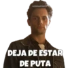 eemmARIAS91
DEJA DE ESTAR
DE PUTA