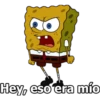 Hey, eso era mío