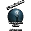 Si te eliminan
Ya no podrás
volver
Así que aporta