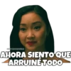●SOYCHOOQOMILQ
AHORA SIENTO QUE
ARRUINE TODO