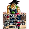 YA VEO SERA
FÁCIL
DESTRUIR A
ESTE MALDITO
GRUPO