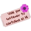 Vale por
Sostener tu
cartulina el 14
@Soy Choogomila