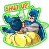 SHUT UP!