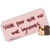 Vale por que no
ignores
me
@Edhumw