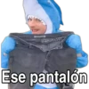 @whatts591 Ese pantalón