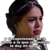 y decepcionada de la gente a la que realmente le doy mi apoyo