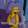 Ven acá, tigre...