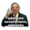 adelante
ecuatoriano,
adelante