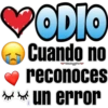 ❤ODIO
Cuando no
Viiekgre
❤ reconoces
** un error