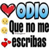 ❤ODIO
Que no me
escribas
Viislagre