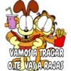 VAMOS A TRAGAR
O.TE VAS A RAJAS