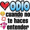 ❤ODIO
cuando no
Viiekgro
te haces
✔entender
D