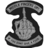 MIDDLE FINGERS
UP!
IF YOU DONT GIVE A FUCK!