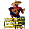 John
YOO000, SOY EL
AVENTURERO Y
EL MUNDO ME
IMPORTA POCO.