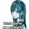 JAZ O
DITISTE AUE NO
ME LASTMARIAS