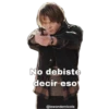 No debiste
decir eso
@lewondernicole