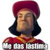 Me das lástima