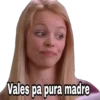 Vales pa pura madre
