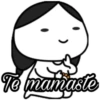 To mamaste
