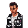 Sabes que soy
aparte de
egocéntrico?
Krys
