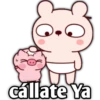cállate Ya