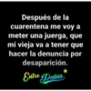 Memes y textos de cuarentena 21
