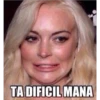 TA DIFICIL MANA