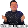 Hermana tu puedes
