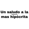 Un saludo a la
ZambranoSticker
mas hipócrita