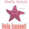 Hola luuu!
Looser
Hola luuuser!
