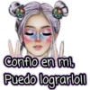 VickyFa
Confio en mi,
Puedo lograrloll