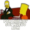 POR QUE HOY SOY NUEVO ADM