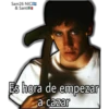 Sam26 NIC
& Santill
Es hora de empezar
a cazar