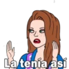 D
La tenía así
