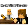 HAZ SIDO MALO