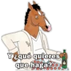 Y ¿qué quieres
que haga?...