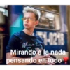Where tor
Mirando a la nada
pensando en todo
