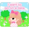 I want to go on a date ese