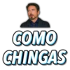 COMO
CHINGAS