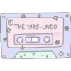 0
A
THE 1975-UNDO
O